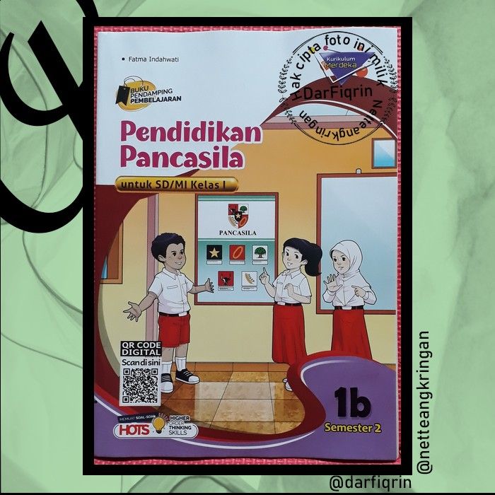 LKS Pendidikan Pancasila Kelas 1 Semester 2-SD/MI KURMER Kurikulum Merdeka-HOTS