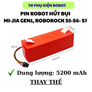 PIN ROBOT HÚT BỤI XIAOMI MIJIA GEN1 ROBOROCK S5 S6 S7 SERIES