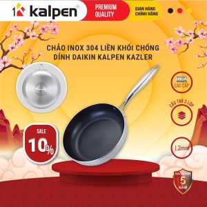 Chảo Inox 304 liền khối chống dính Daikin Kalpen Kazler size 20-24-26-28-30cm hàng chính hãng