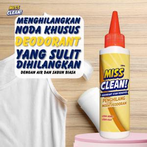 "Miss Clean Penghilang Noda Deodorant Terbaik - Solusi Ampuh Menghilangkan Noda Kuning dan Bau Tak Sedap pada Pakaian Aman untuk Semua Jenis Bahan Praktis dan Ekonomis - Pilihan No. 1 di Marketplace!"