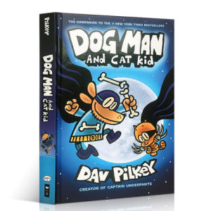 Dog Man and Cat Kid: From the Creator of Captain Underpants (Dog Man #4) Hardcover by Dav Pilkey Original English books