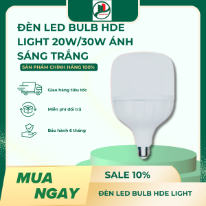 ĐÈN LED BULB HDE LIGHT 20W/30W ÁNH SÁNG TRẮNG