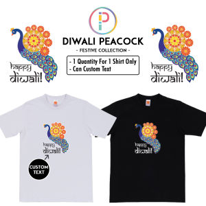 [Adult/Kid] Happy Deepavali Diwali Peacock Festive Family Gathering Event Tshirt Tee Baju Gift (Custom Name/Text)