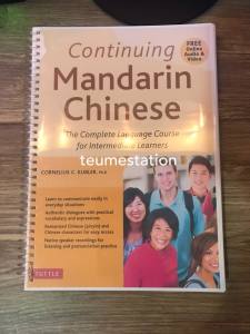 Continuing Mandarin Chinese: The Complete Language Course for Intermediate Learners