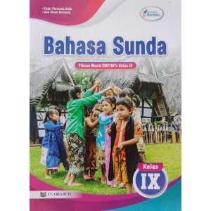 Bahasa Sunda Kelas 9 SMP Kurikulum Merdeka Penerbit Arya Duta