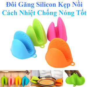 Đôi Găng Kẹp Nồi Cách Nhiệt Chống Nóng Bằng Silicon