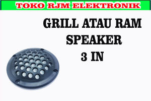 grill atau ram speaker 3 in tanpa kleman harga termurah