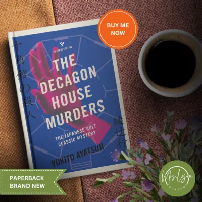 The Decagon House Murders (House Murders #1) by Yukito Ayatsuji