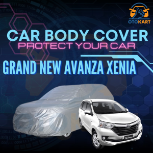 Sarung Pelindung Mobil Grand New Avanza Xenia / Body Cover Grand New Avanza Xenia / Car Body Cover