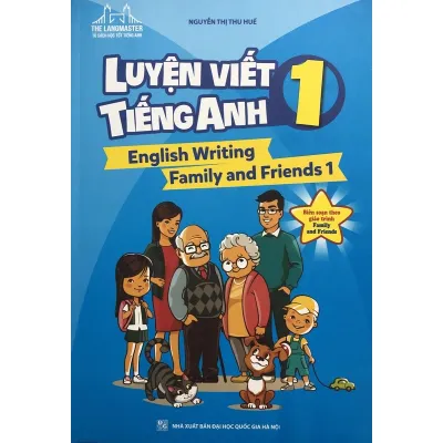 Sách - Luyện viết tiếng Anh 1 (English Writing Family and Friends 1)