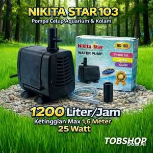NIKITA STAR NS 103 Pompa Air Celup Kolam Ikan Aquarium Aquascape NS103
