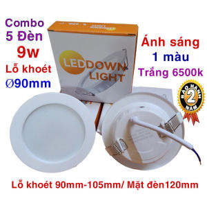 [Combo 5 cái] Đèn led downlight âm trần 9w (phi 90mm) 12w (phi 110mm) 20w (phi 150mm)/Ánh sáng: 1 màu 3 màu