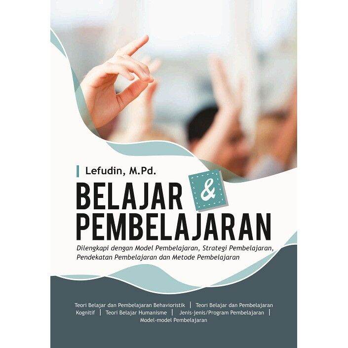 Buku Belajar Dan Pembelajaran Dilengkapi Dengan Model Pembelajaran ...