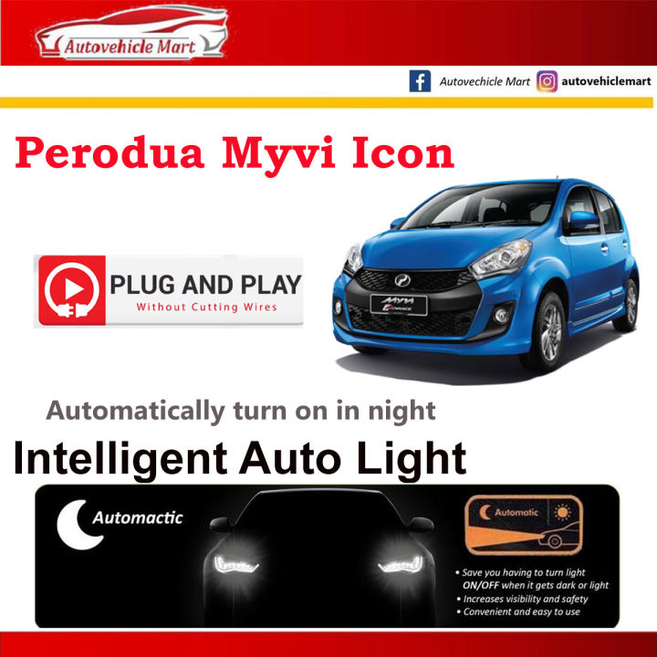 Plug Play) Intelligent Auto Light -Perodua Myvi Icon Lazada