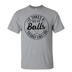 [Local Stock] HBESTY  It Takes A Lot Of Balls To Golf Like I Do Circular Golf Logo Men Summer Cotton T Shirt Golfer Funny Pun Short Sleeve Garment