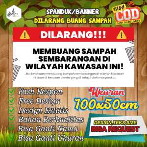 Spanduk Banner Size 100x50cm DILARANG BUANG SAMPAH Free Custom Design Dan Ukuran