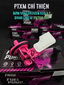 BƠM XĂNG FASSTEK ECO 3.2 / 3.5 / 3.8 / 4.0 DÀNH CHO XE EXC150/155