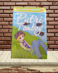NOVEL UNTUK ANAK PUTRI TOMBOY BY NABILA IMADUDDIN / NOVEL ZETTU / PACI PENULIS ANAK CERDAS INDONESIA