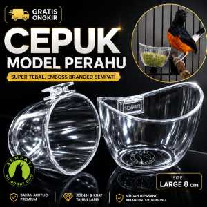 SEMPATI Cepuk Perahu No 1 Transparan Premium Super Tebal Emboss Sempati Wadah Pakan Minum Burung Anti Tumpah Tempat Makan Burung Murai Kacer Lovebird Kenari Pleci Cucak Ciblek Anis Jalak Branjangan Parrot Cepuk Sangkar Kandang Burung