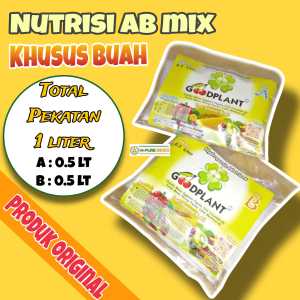 Nutrisi Pupuk Hidroponik AB Mix KHUSUS BUAH Merk GOODPLANT Untuk TOTAL PEKATAN 1 LITER