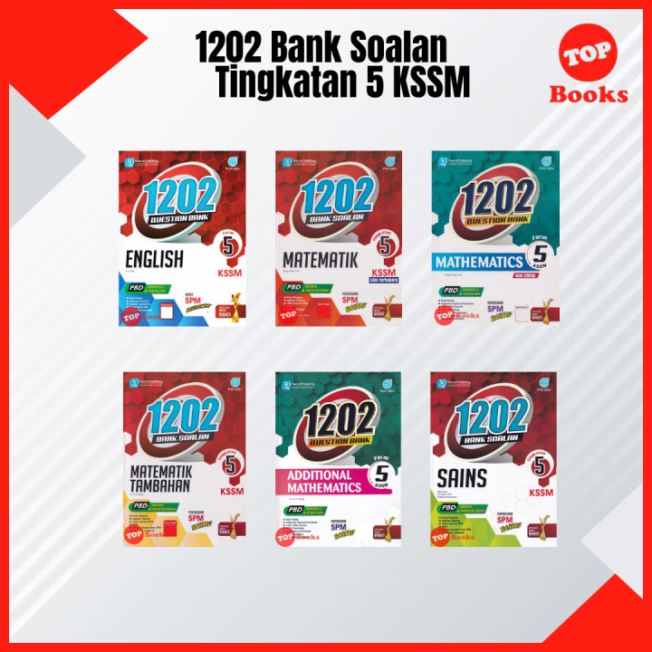 [TOPBOOKS Pan Asia] Buku Latihan : 1202 Bank Soalan Tingkatan 5 KSSM ...