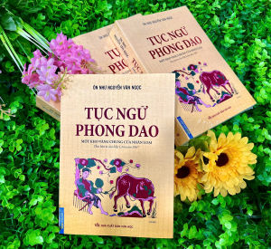 Sách - Tục ngữ phong dao - Một kho vàng chung của nhân loại (bìa mềm)