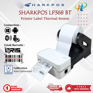 Sharkpos LP-368 Printer Bluetooth Resi 80mm Cetak Stiker Label Thermal 78x100 LP-368