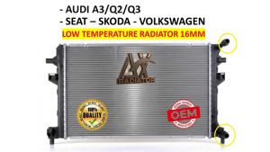 AUDI A3/Q2/Q3-- SEAT–SKODA-VOLKSWAGEN LOW TEMPERATURE RADIATOR 16MM