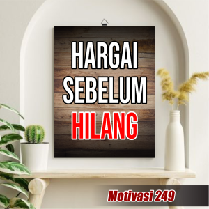 hiasan dinding mdf / cetak foto kata motivasi / quote bingkai