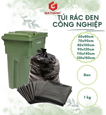 Túi rác đen công nghiệp size 50x60, 60x80cm,70x90cm,80x100cm,90x120cm,110x140cm,120x150cm cao cấp thân thiện môi trường (1kg)