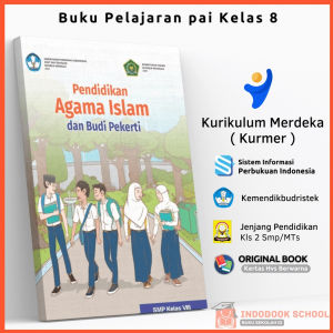 Buku Pelajaran Paket PAI SMP MTS Kelas 8 VIII Kurikulum Merdeka Belajar Terbaru Kurmer Kumer Untuk Anak Murid Sekolah Menengah Pertama Penggerak 2021-2023 Siswa Kls 2 Delapan SMP Mapel Mata Pendidikan Agama Islam dan Budi Pekerti