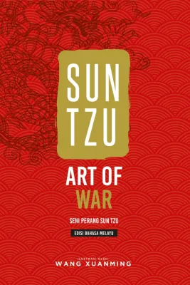 [FAST SHIPPING] Sun Tzu: Art of War (2021 Edisi Bahasa Melayu) oleh Wang Xuanming [BEST SELLER IN THE MARKET]