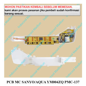 MODUL MESIN CUCI / PANEL / PCB MESIN CUCI SANYO AQUA YM004ZQ PMC-137