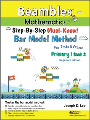 Beambles Mathematics Maths Bar Model Method Primary 1 Math Book 2 (Primary 1 Maths Assessment Book)