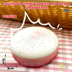 TAIYO Squishy Hachimi Cookies And Cream Strawberry Medium Food Super Slow Stress Relief Mainan