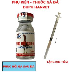 [ PHỤC HỒI SỨC CHO GÀ SAU ĐÁ HIỆU TRƯỜNG KHÁNH ] lọ 10 ml tặng kim tiêm