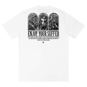 Someone T-Shirt 005DA Enjoy Your Suffer White