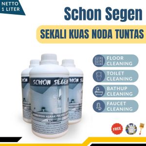 SCHON SEGEN PEMBERSIH KERAK SEKALI KUAS NODA TUNTAS PALING AMPUH 1 LITER