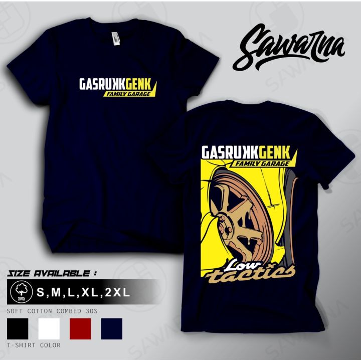 KAOS BAJU T-SHIRT RACING GASRUKKGENK FAMILY GARAGE VELG DESIGN - ORISINIL.CO