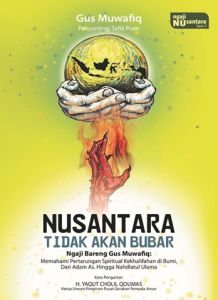 NGAJI NUSANTARA SERI 1 NUSANTARA TIDAK AKAN BUBAR