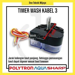 Timer Mesin Cuci untuk Pencuci / Wash 3 Kabel Universal ( Aqua Polytron Sharp DLL )