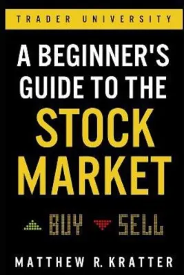 A Beginners Guide to the Stock Market