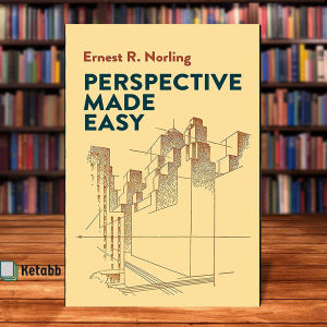 Perspective Made Easy by Ernest R. Norling [High Quality Paperback]