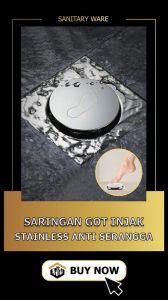 SARINGAN GOT INJAK 4 INCH (10CM X 10CM) FLOOR DRAIN TEKAN ANTI KECOA SERANGGA BAU MAMPET