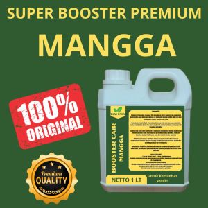 Pupuk Mangga 1LT Supaya Cepat Berbuah Pupuk Mangga Supaya Subur dan Berbuah Pupuk Mangga Cepat Besar