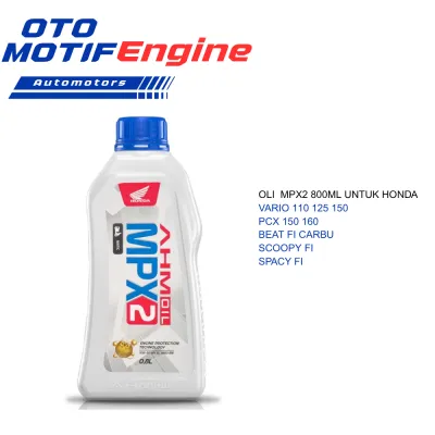 Oli Mpx2 800ml Oli pelumas motor Honda Beat Vario 125 150 Spacy Scoopy Genio dll