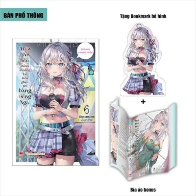 Hodico - truyện Arya Bàn Bên Thỉnh Thoảng Lại Trêu Ghẹo Tôi Bằng Tiếng Nga – Tập 6 (Light Novel)