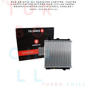 RAD-MB-MT36-261 RADIATOR CARTYPE: CANTER 3.5APPLICATION