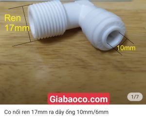 COMBO 2 CÁI : Co Nối Nhanh Ren 17mm ra Dây Ống 10mm hoặc 6mm