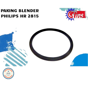 PAKING BLENDER PHILIPS HR 2815 SEAL KARET BLENDER PHILIPS SEAL MOUNTING KARET SEALER BLENDER